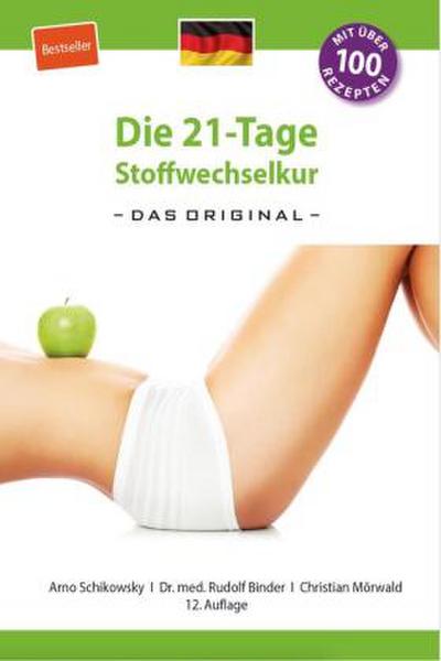 Die 21-Tage Stoffwechselkur - das Original- (German Edition)