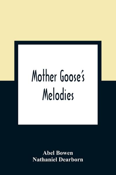 Mother Goose’S Melodies