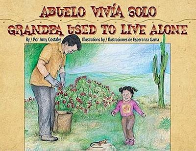 Abuelo Vivia Solo/Grandpa Used To Live Alone