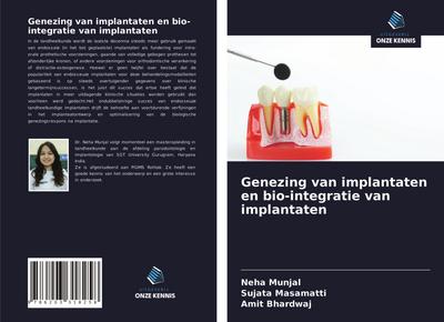 Genezing van implantaten en bio-integratie van implantaten
