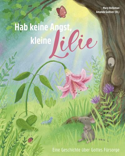 Hab keine Angst, kleine Lilie