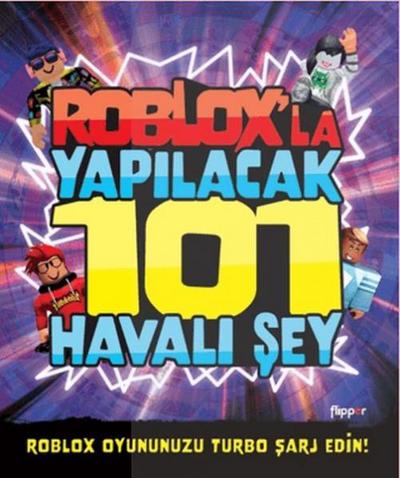 Robloxla Yapilacak 101 Havali Sey