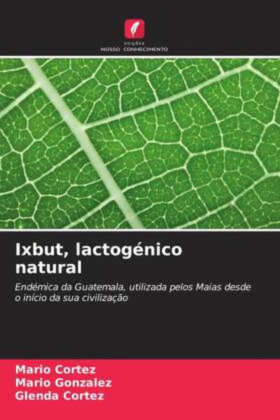Ixbut, lactogénico natural