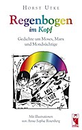 Regenbogen im Kopf