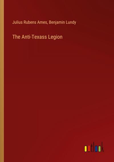 The Anti-Texass Legion