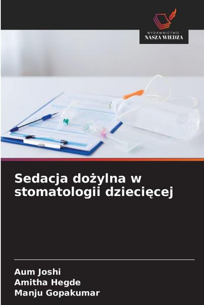 Sedacja do¿ylna w stomatologii dzieci¿cej