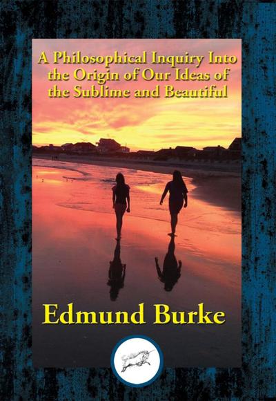 Burke, E: Philosophical Inquiry Into the Origin of Our Ideas