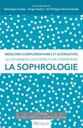 Les 20 grandes questions pour comprendre la sophrologie