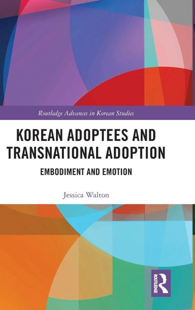 Korean Adoptees and Transnational Adoption