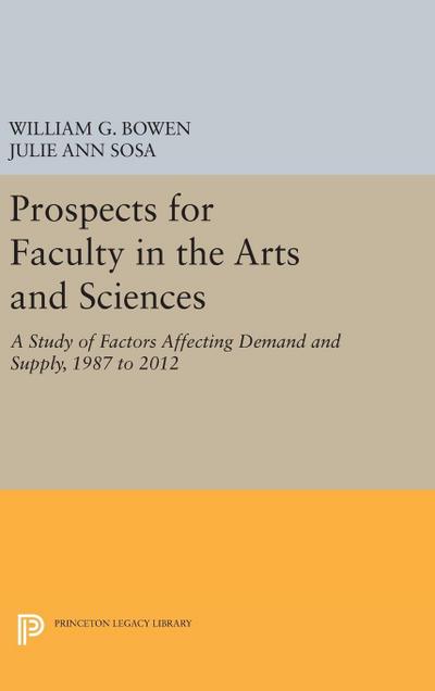 Prospects for Faculty in the Arts and Sciences