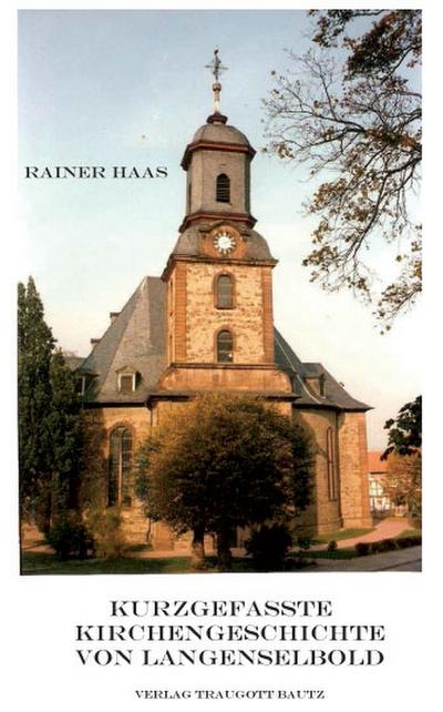 Kurzgefasste Kirchengeschichte von Langenselbold