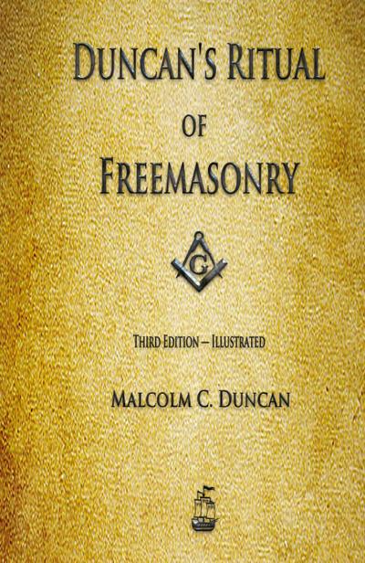 Duncan’s Ritual of Freemasonry