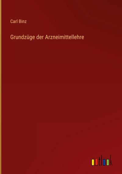 Grundzüge der Arzneimittellehre