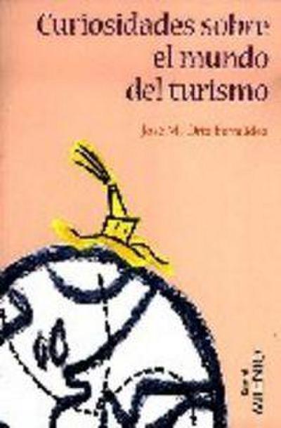 Curiosidades sobre el mundo del turismo