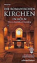 Die Romanischen Kirchen in Köln