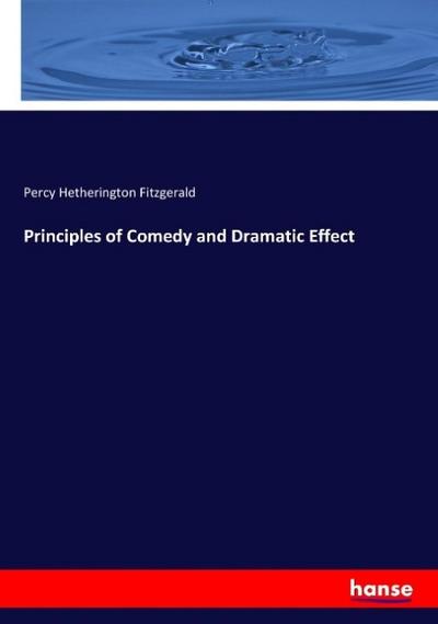 Principles of Comedy and Dramatic Effect