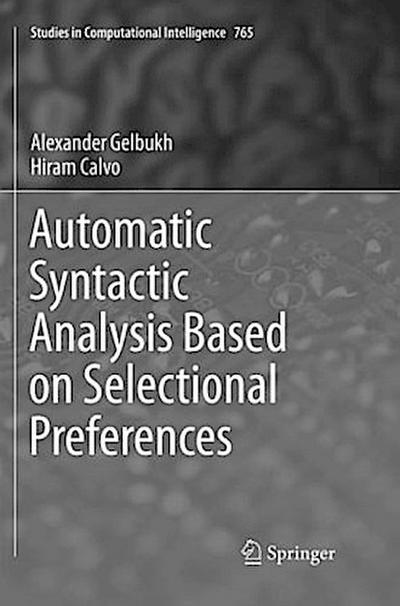 Automatic Syntactic Analysis Based on Selectional Preferences