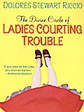 Ladies Courting Trouble