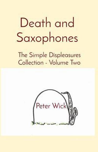 Death and Saxophones