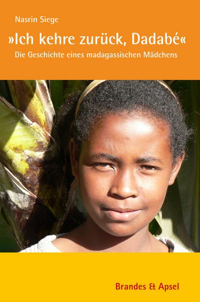 ’Ich kehre zurück, Dadabé’