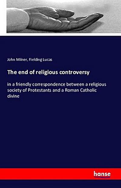 The end of religious controversy