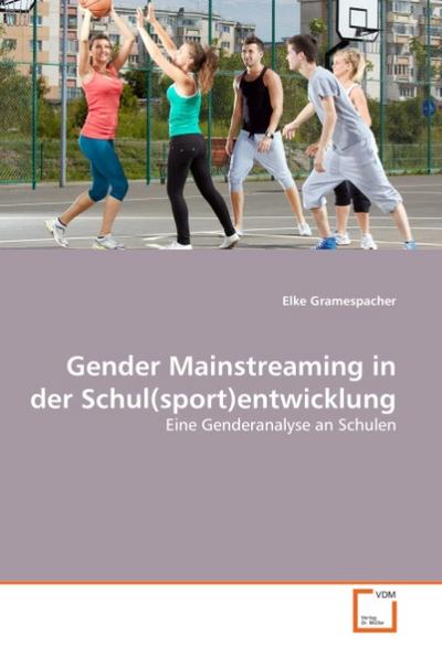 Gender Mainstreaming in der Schul(sport)entwicklung