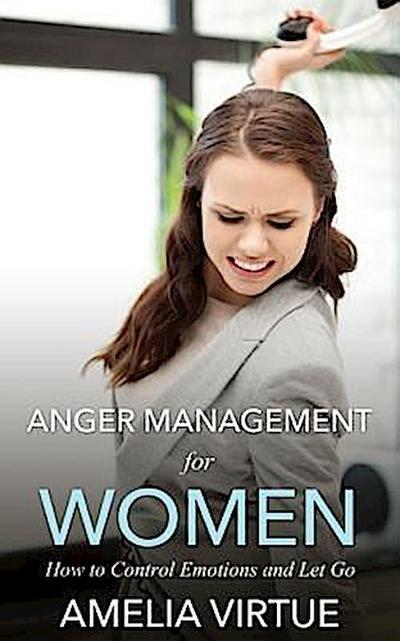 Anger Management for Women