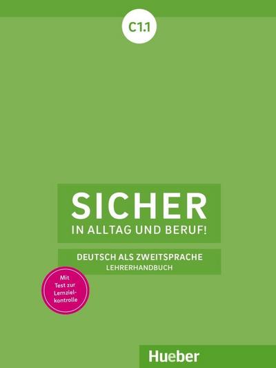 Sicher in Alltag und Beruf! C1.1