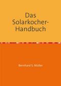 Das Solarkocher-Handbuch
