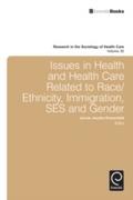 Issues in Health and Health Care Related to Race/E