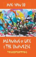 MEANING OF LIFE AND THE UNIVERSE