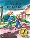 Ich pass gut auf mich auf! Bilderbuch-Sammelband