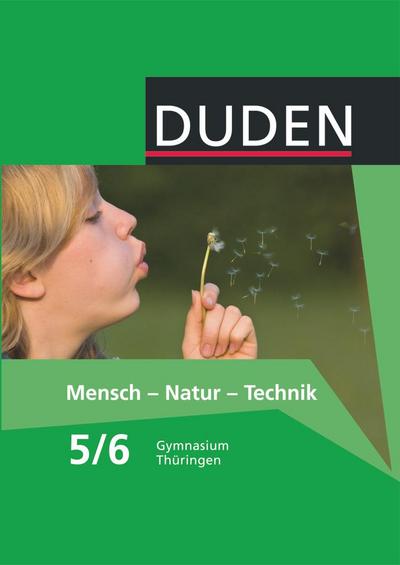 Mensch-Natur-Technik Klasse 5/6 Lehrbuch Thüringen Gymnasium