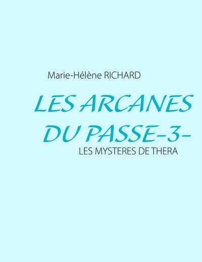 Les Arcanes Du Passe-3