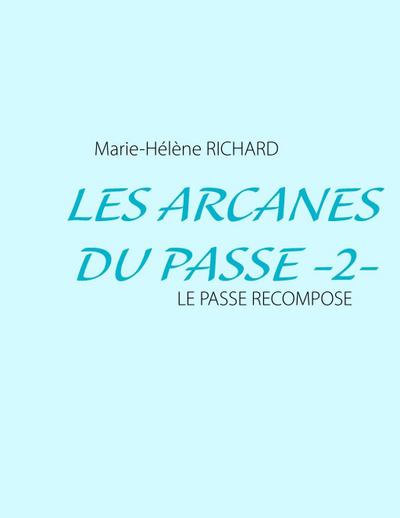 Les Arcanes du Passe -2
