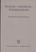 Wagner - Nietzsche - Thomas Mann