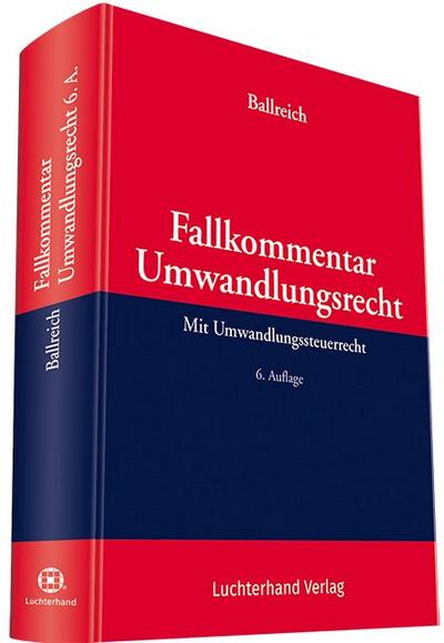 Fallkommentar Umwandlungsrecht: Mit Umwandlungssteuerrecht