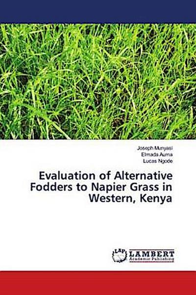 Evaluation of Alternative Fodders to Napier Grass in Western, Kenya