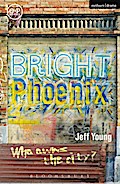 Bright Phoenix