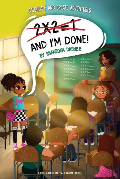 2x2=1, And I’m Done!