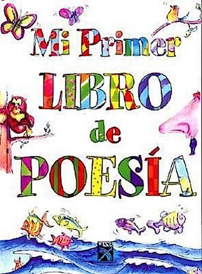Mi Primer Libro de Poes?a: My First Poetry Book