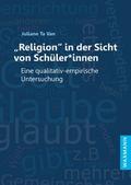 Religion in der Sicht von Schüler-innen
