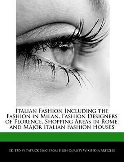ITALIAN FASHION INCLUDING THE