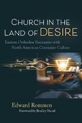 Church in the Land of Desire