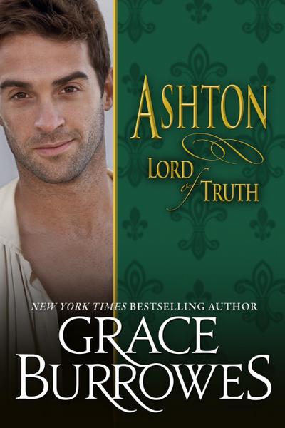 Ashton: Lord of Truth (Lonely Lords, #13)