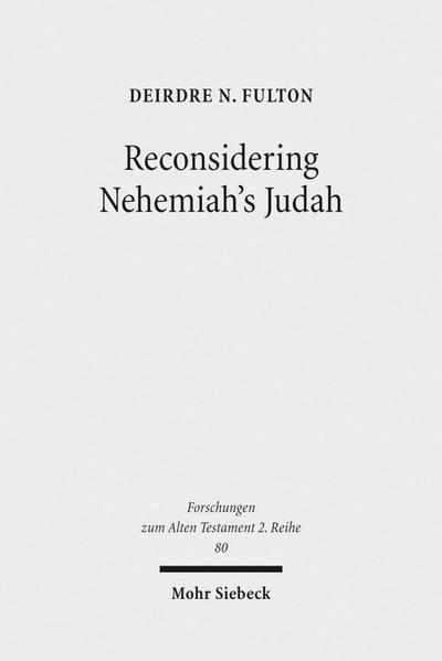 Reconsidering Nehemiah’s Judah