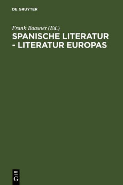 Spanische Literatur - Literatur Europas
