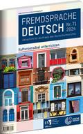 Fremdsprache Deutsch - - Heft 71 (2024): Kultursen