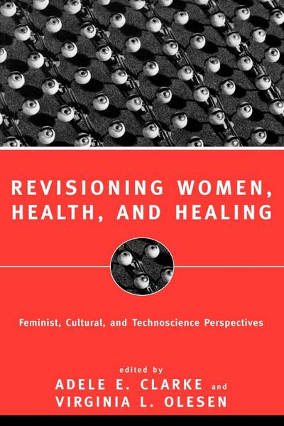 Revisioning Women, Health and Healing