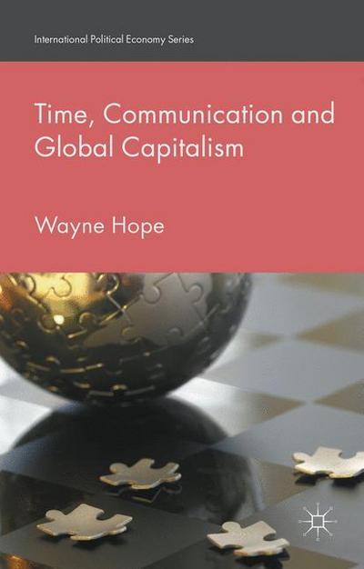 Time, Communication and Global Capitalism